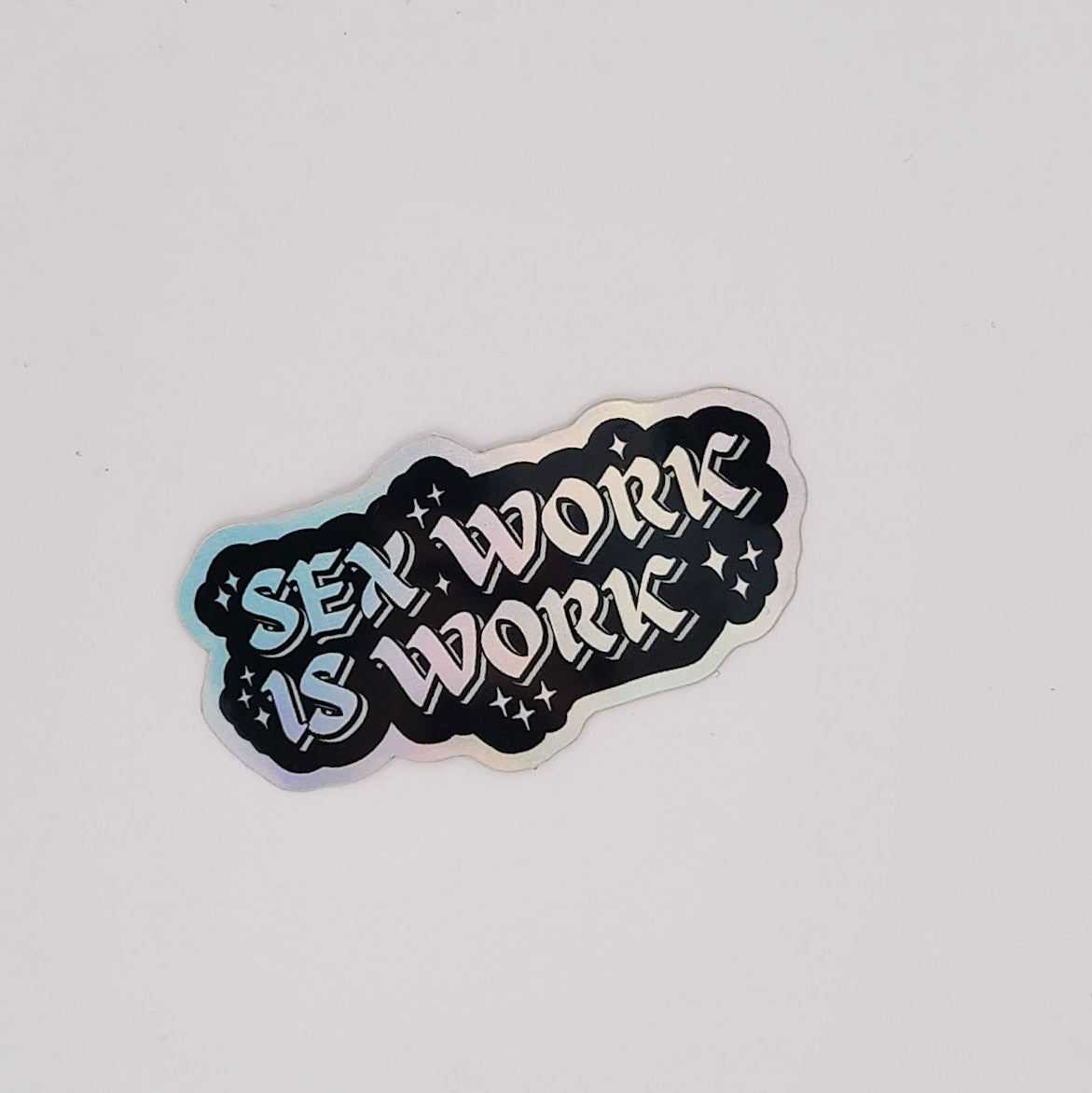 Sex Work is Work Holo Vinyl Sticker