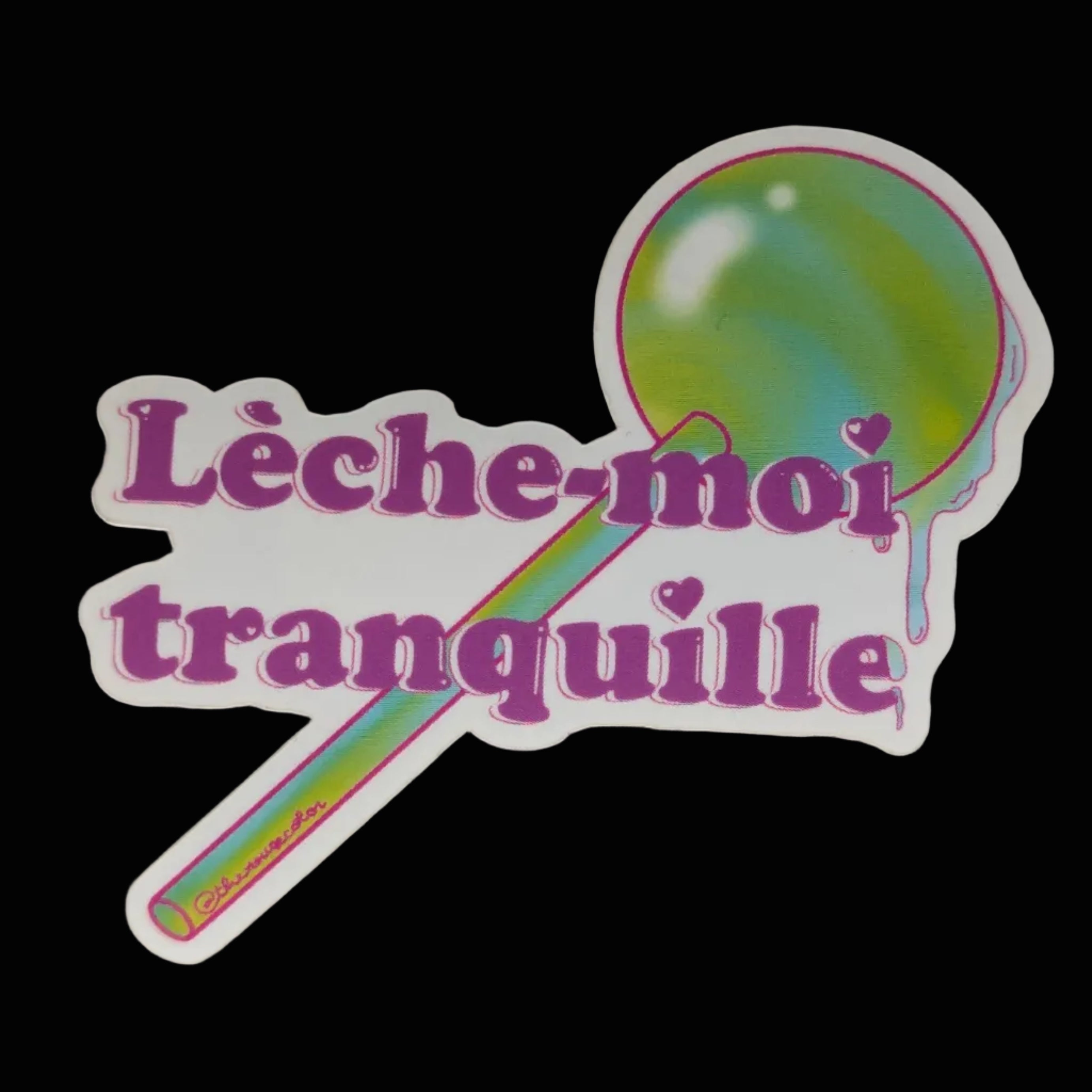 Auto collant - Leche Moi Tranquill - Sticker